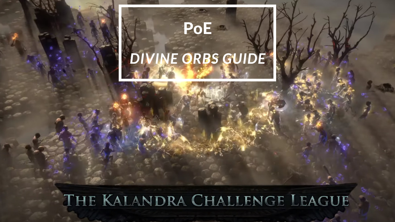 PoE Divine Orb Guide