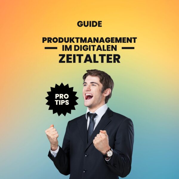 Produktmanagement im digitalen Zeitalter