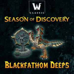 WoW Classic Season of Discovery (SoD) Blackfathom Deeps BFD Raid Boost